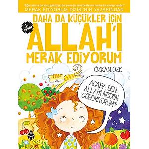 Daha da K���kler ��in Allah'� Merak Ediyorum - 1 / �zkan �ze