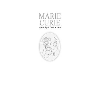 MARIE CURIE / lham Verenler 3 - Sevgi Baman
