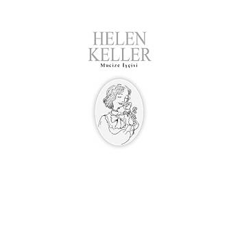 HELEN KELLER / lham Verenler 2 - Sevgi Baman