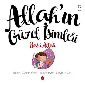 Allah'n Gzel simleri - 5 / BASR - zkan ze