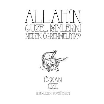 Allah'n Gzel simlerini Neden renmeliyim? - zkan ze