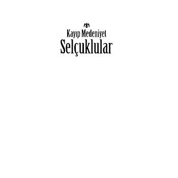 Kayp Medeniyet - 2 / Seluklular / Zehra Aygl