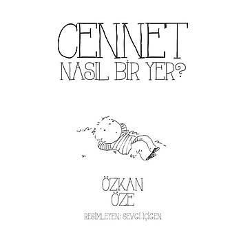 Cennet Nasl Bir Yer? - zkan ze