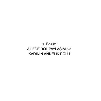 ANNE OLMA SANATI - ocuk Eitiminde Annenin Rol