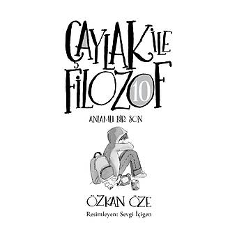 �AYLAK ile F�LOZOF - 10 / Anlaml� Bir Son / �zkan �ze