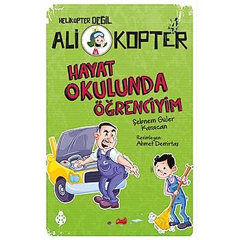 Ali Kopter - 4 / Hayat Okulunda renciyim
