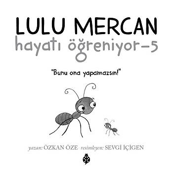 LULU MERCAN Hayat reniyor-5 / ZKAN ZE
