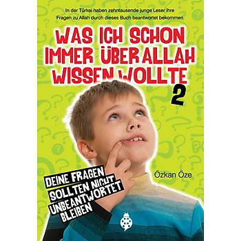 Was Ich Schon Immer Über Allah Wissen Wolte - 2 / Özkan Öze