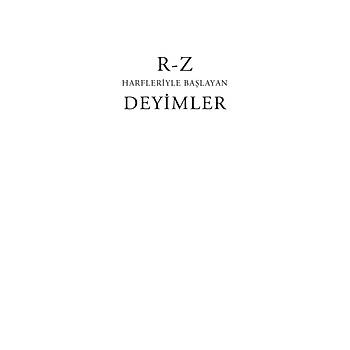 DEY�MLER ve ATAS�ZLER� �YK�LER� - 5 / Muhiddin Yenig�n