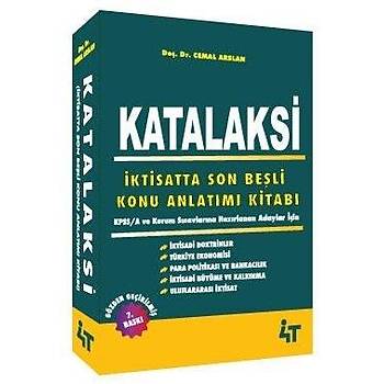 4T Yayınları KPSS A Grubu KATALAKSİ İktisatta Son Beşli Konu Anlatım 7. Baskı - Cemal Arslan 2022