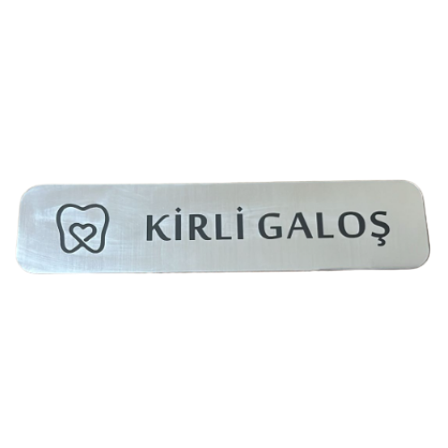 -  Kirli Galoş - Hazır Yazı 4,5 cm x 20 cm