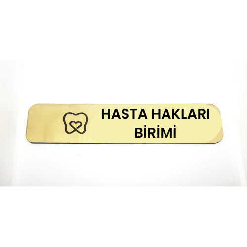 - Hasta Hakları Birimi - Hazır Yazı 4,5 cm x 20 cm