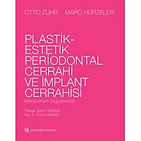 Plastik - Estetik Periodontal Cerrahi ve mplant Cerrahisi