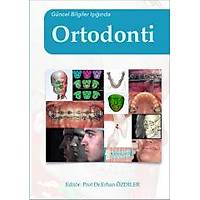 KTAP - Gncel Bilgiler Inda ORTODONT ( Prof.Dr. Erhan ZDLER ) Yaynlanma Tarihi: 25.05.2015