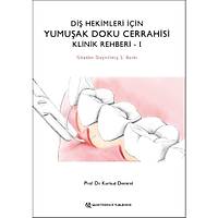 QUINTESSENCE Di� Hekimleri ��in Yumu�ak Doku Cerrahisi Klinik Rehberi-1
