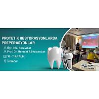 10-11 ARALIK PROTETK RESTORASYONLARDA PREPERASYONLAR