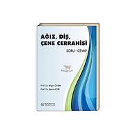K�TAP- A��z Di� �ene Cerrahisi Soru-Cevap -YAZARLAR: Prof. Dr. Bilgin �NER - Prof. Dr. Zerrin �EB�