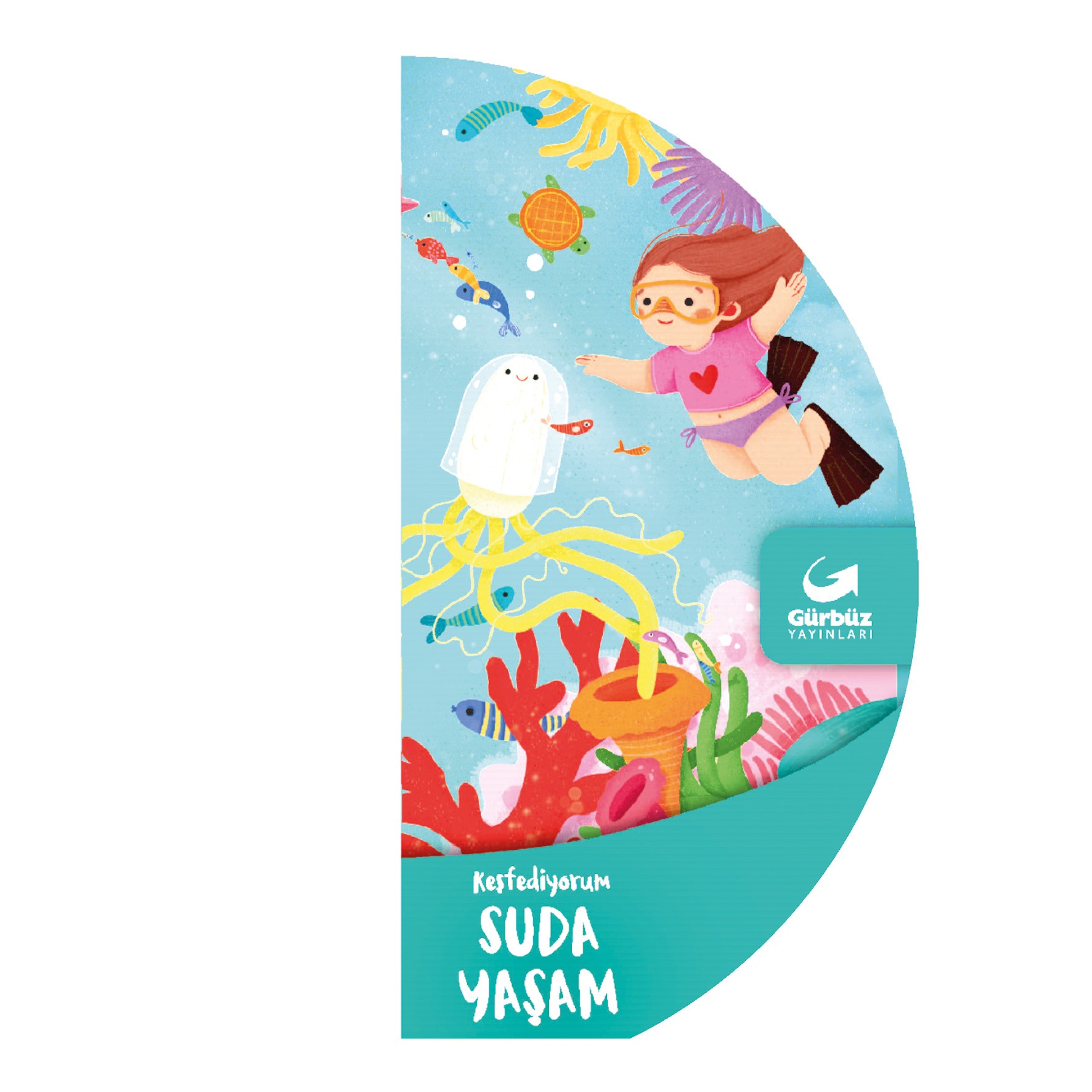 Keşfediyorum: Suda Yaşam  Eğitici Çocuk Kitabı