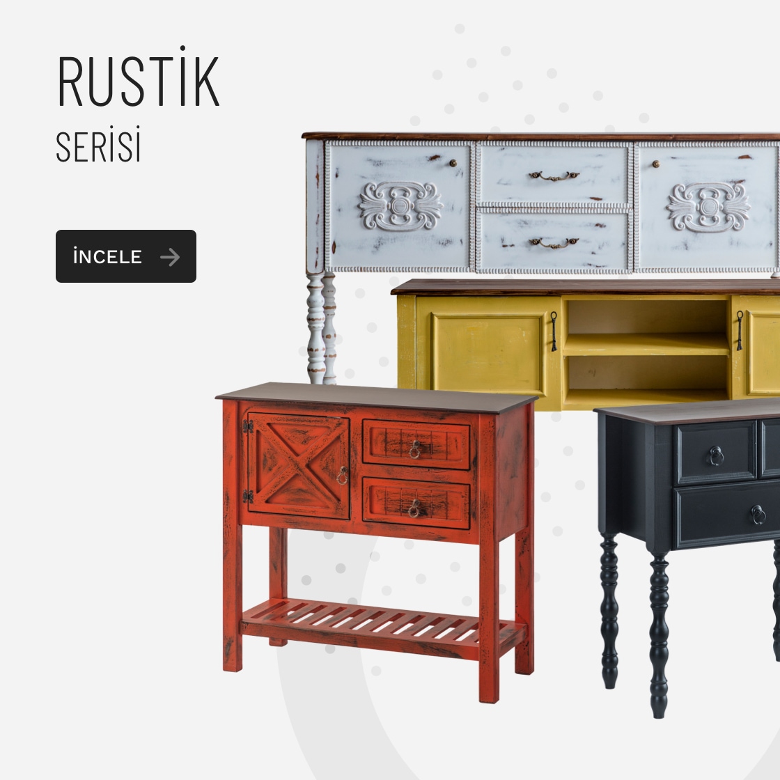 Rustik Serisi