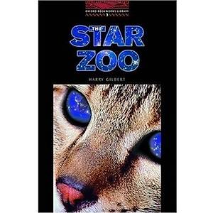 Oxford Bookworms Library: Level 3:: The Star Zoo: 1000 Headwords
