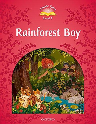 OXFORD C.T 2:RAINFOREST BOY 2ED +MP3
