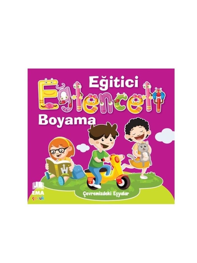 Ema Eğitici Eğl.Boyama-Çevre.Eşyalar