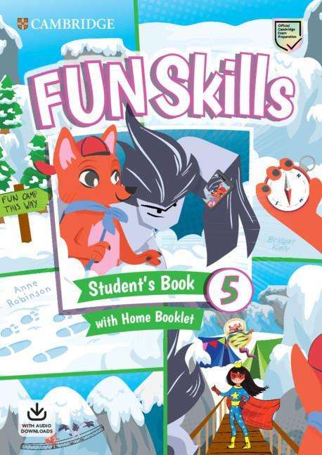 FUN SKILLS 5 STUDENT'S BOOK WITH HOME BOOKLET WITH AUDIO DOWNLOADS