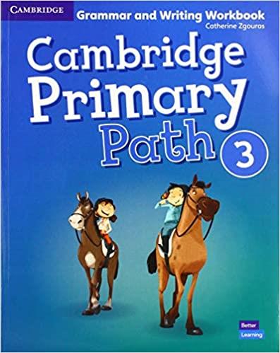 CAMBRIDGE PRIMARY PATH   3 GRAMMAR AND WRITING WORKBOOK
