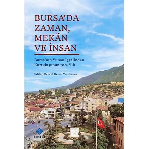 Bursa?da Zaman, Mekn ve nsan
