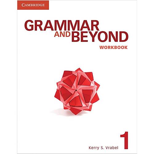 Cambridge Grammar and Beyond Level 1 Student's Book