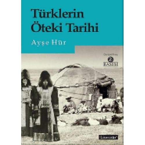 Türklerin Öteki Tarihi