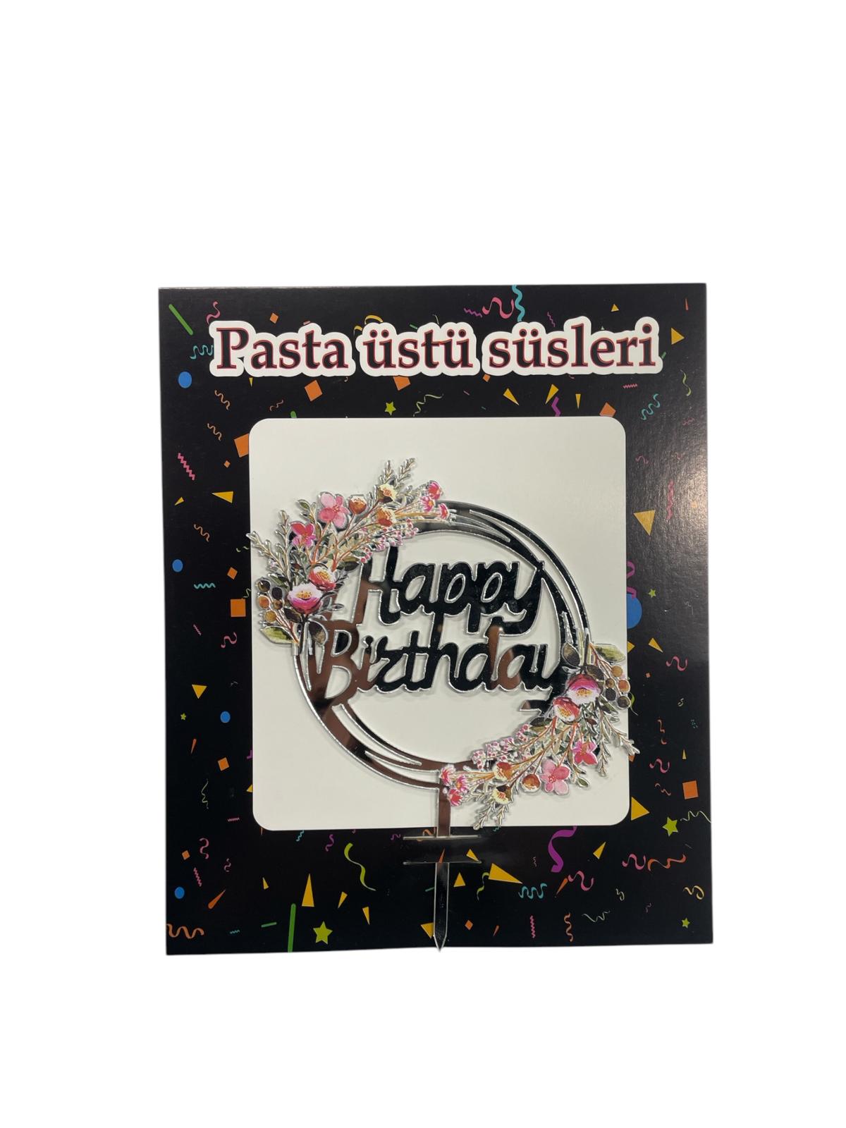 Happy Birthday Çiçekli Gümüş Pleksi