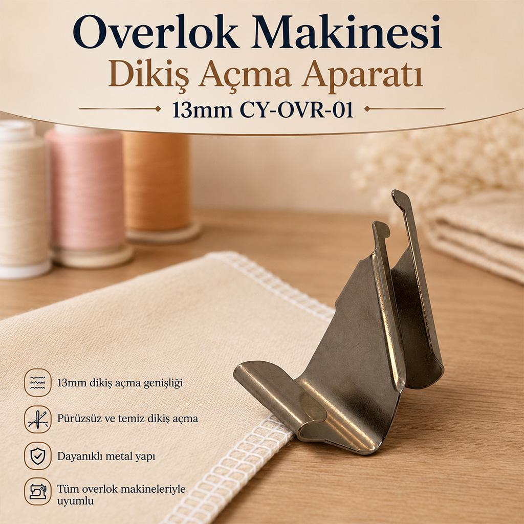 Overlok Makinesi Dikiş Açma Aparatı 13mm CY-OVR-01