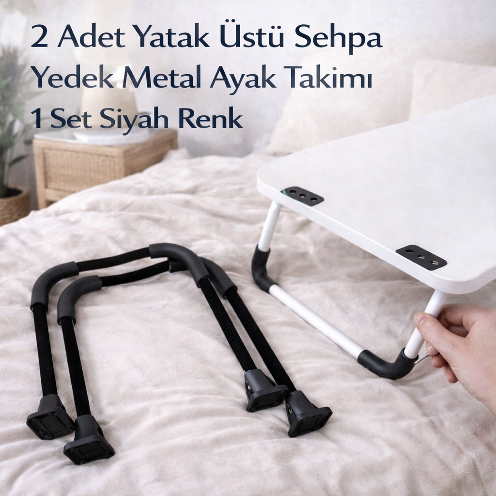 2 Adet Yatak �st� Sehpa Yedek Metal Ayak Tak�m� 1 Set Siyah Renk