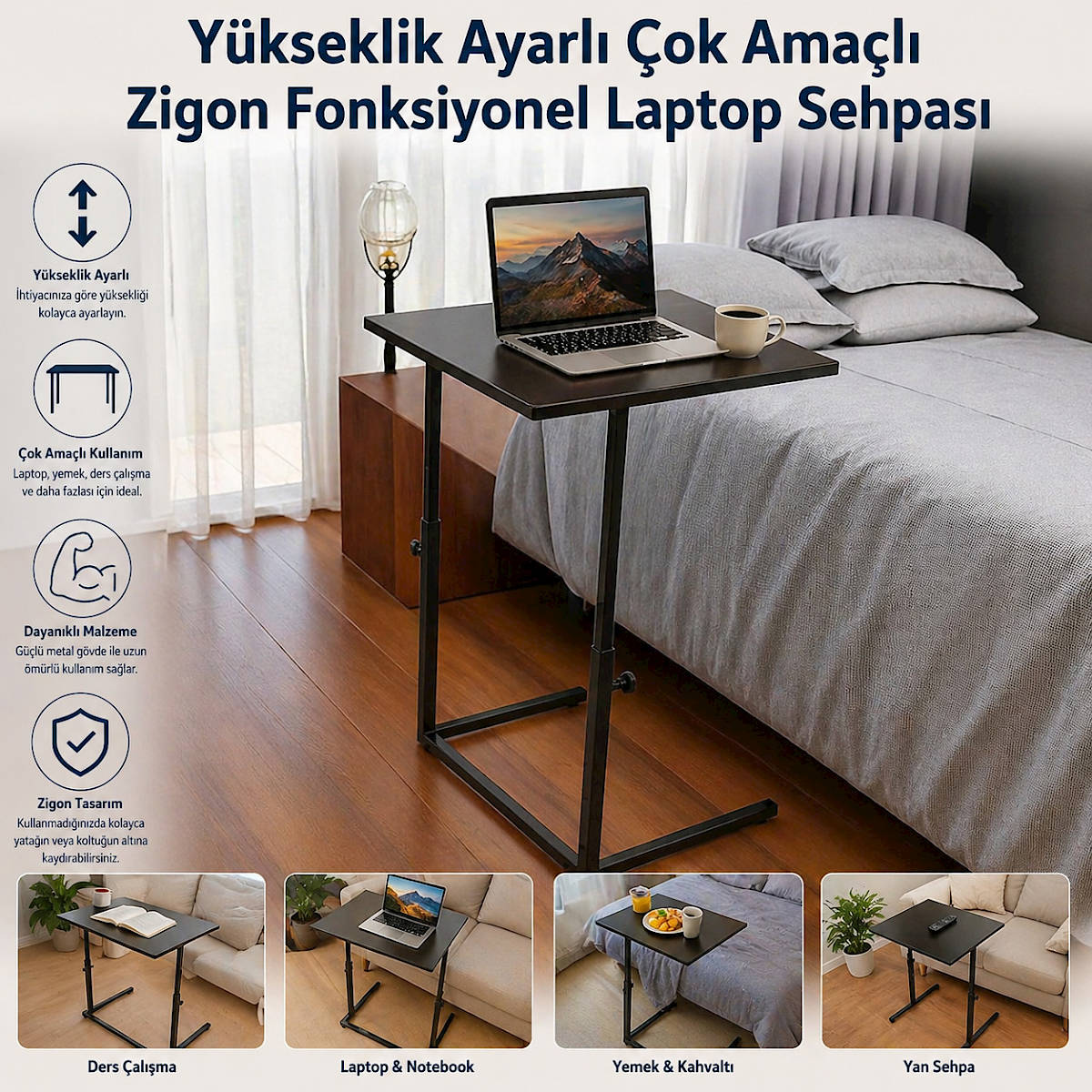 Y�kseklik Ayarl� �ok Ama�l� Zigon Fonksiyonel Laptop Sehpas�