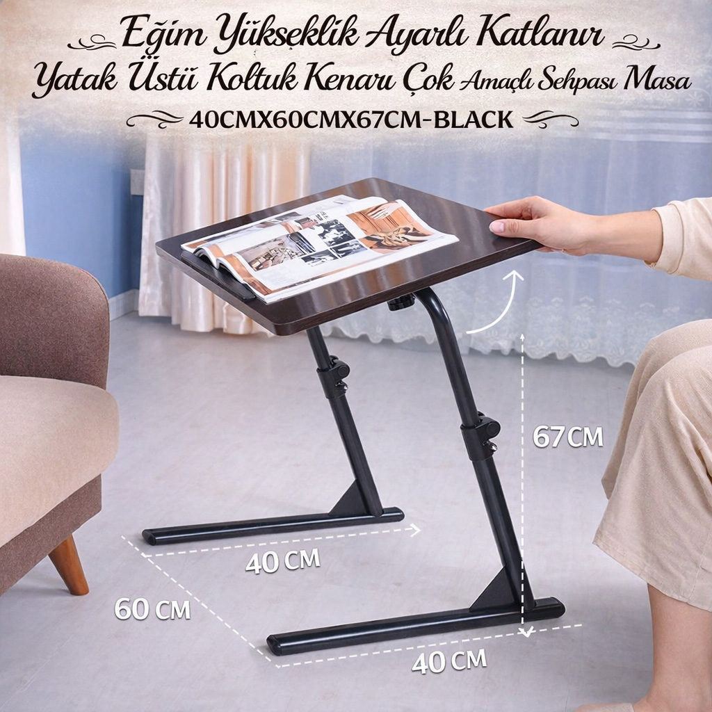 E�im Y�kseklik Ayarl� Katlan�r Yatak �st� Koltuk Kenar� �ok Ama�l� Sehpas� Masa 40CMX60CMX67CM-BLACK