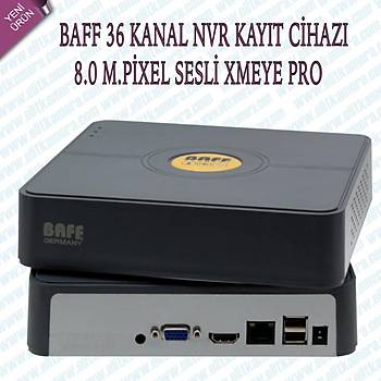 Baff 8034 8.0 M.pixel 36 Kanal Nvr Kayt Cihaz ( ift hdd ) H265+ xmeye