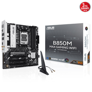 Asus B850M Max Gaming Wi-Fi AMD AM5 4xDDR5 Micro ATX Anakart