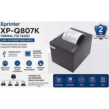 Xprinter XP-Q807K 203DPI USB+Ethernet Otomatik Kesici Direkt Termal Fi� Yaz�c�