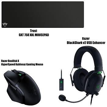 Razer Basilisk X HyperSpeed Kablosuz Gaming Mouse + Razer BlackShark v2 USB Enhancer + Trust GXT 758  XXL Mousepad