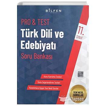 11.Sýnýf Pro Test Türk Dili ve Edebiyatý Soru Bankasý Bilfen Yayýnlarý