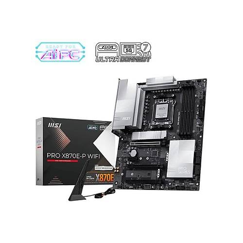 MSI PRO X870E-P WIFI 8200MHz (OC) DDR5 Soket AM5 M.2 HDMI DP ATX Anakart