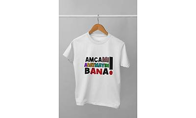 Amcamı Aratmayın Bana(Üniseks Çocuk Tişörtü)