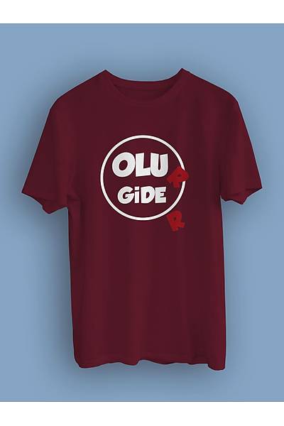 Olu R Gide R olur gider  (niseks Tirt) ogoyiget2