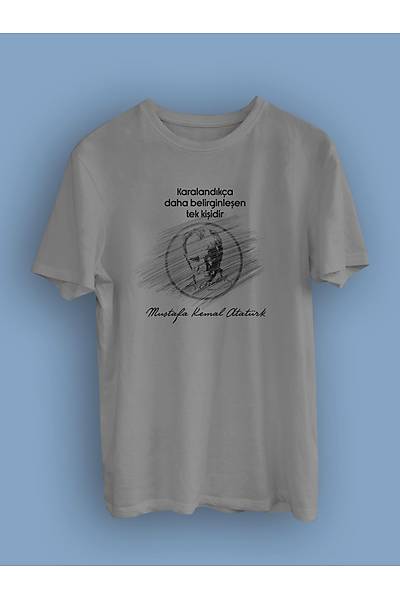 Karalandka Dahada Belirginleen Tek Kiidir Mustafa Kemal Atatrk (niseks Tirt)
