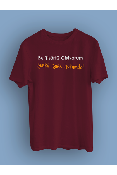 Bu Tirt Giyiyorum nk uan stmde (niseks Tirt)
