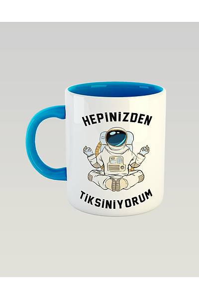 Hepinizden Tiksiniyoru (Porselen Kupa)