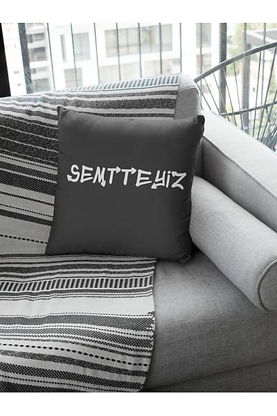 Semtteyiz(Kare Yastk)