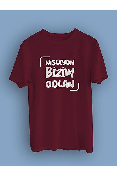Nişleyon Bizim Oolan (Üniseks Tişört)