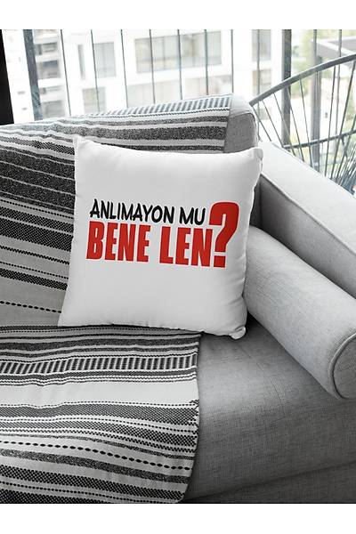 Anlmayonmu Bene Len (Kare Yastk)